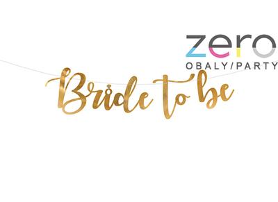 Banner papírový "Bride to be" 80 cm - zlatá - Obrázok č. 1