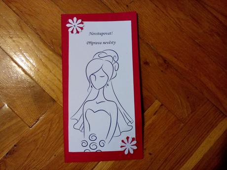 cedulka na dveře - příprava nevěsty - Obrázok č. 1